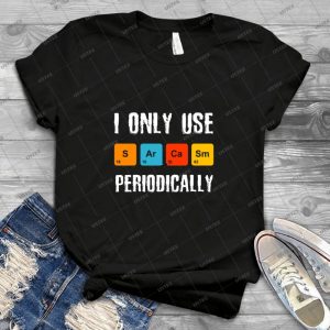 I Only Use Sarcasm Periodically - Gift Idea Shirt For Men Tee For Women Classic Retro Vintage Graphic T-Shirt