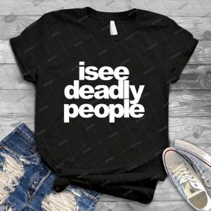 I See Deadly People 28 - Vintage Men's Shirt Tshirt For Women Classic Handmade Shirt Retro Graphic Tee