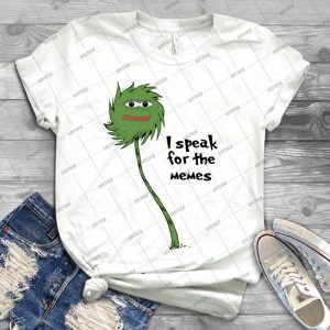 I Speak For The Memes - Best Unisex Trending Handmade T-shirt Gift Idea For Men T-shirt For Woman