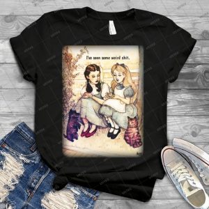 I Ve Seen Some Weird Shit - Best Unisex Trending Handmade T-shirt Gift Idea For Men T-shirt For Woman