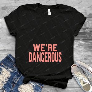 Im Wild She S Sweet We Re Dangerous - 1 Of 2 - 91 - Best Unisex Trending Handmade T-shirt Gift Idea For Men T-shirt For Woman