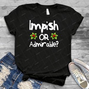 Impish Or Admirable-The Office Inspired Belsnickel Design - Best Unisex Trending Handmade T-shirt Gift Idea For Men T-shirt For Woman