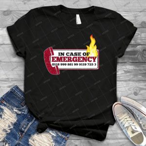 It Crowd Inspired-New Emergency Number-0118 999 881 99 9119 725 3-Moss And The Fire - Best Unisex Trending Handmade T-shirt Gift Idea For Men T-shirt For Woman