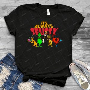It S Always Seussy - Best Unisex Trending Handmade T-shirt Gift Idea For Men T-shirt For Woman