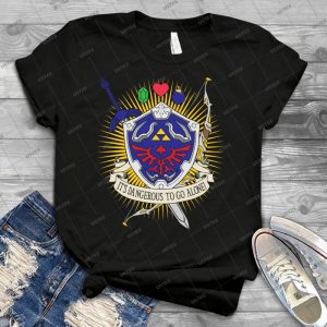 It S Dangerous To Go Alone  43 - Best Unisex Trending Handmade T-shirt Gift Idea For Men T-shirt For Woman