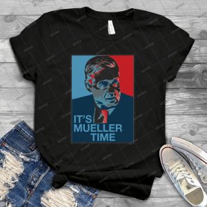 It S Mueller Time-special Prosecutor Anti Trump Campaign - Vintage Men's Shirt Tshirt For Women Classic Handmade Shirt Retro Graphic Tee