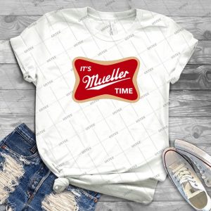 It S Mueller Time Funny Tshirt - Gift Idea Shirt For Men Tee For Women Classic Retro Vintage Graphic T-Shirt