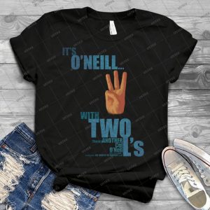 It S O Neill, With Two L S - Best Unisex Trending Handmade T-shirt Gift Idea For Men T-shirt For Woman