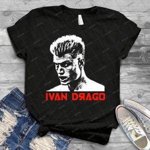 Ivan Drago 76 - Gift Idea Shirt For Men Tee For Women Classic Retro Vintage Graphic T-Shirt