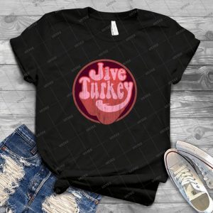 Jive Turkey 97 - Best Unisex Trending Handmade T-shirt Gift Idea For Men T-shirt For Woman