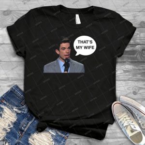 John Mulaneythat S My Wife - Best Unisex Trending Handmade T-shirt Gift Idea For Men T-shirt For Woman