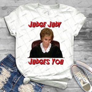 Judge Judy Judges You 80 - Gift Idea Shirt For Men Tee For Women Classic Retro Vintage Graphic T-Shirt