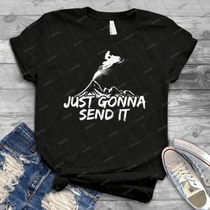 Just Gonna Send It-Extreme Sports Tee - Gift Idea Shirt For Men Tee For Women Classic Retro Vintage Graphic T-Shirt