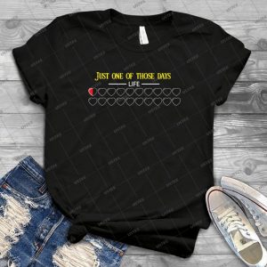 Just One Of Those Days 22 - Gift Idea Shirt For Men Tee For Women Classic Retro Vintage Graphic T-Shirt