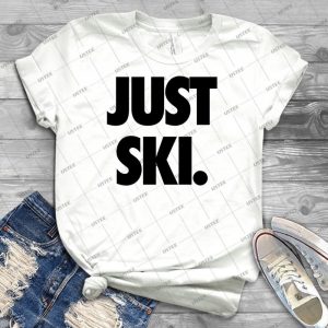 Just Ski - Best Unisex Trending Handmade T-shirt Gift Idea For Men T-shirt For Woman