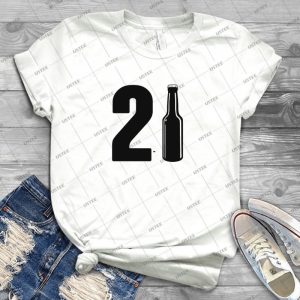 Just Turned 21 Beer Bottle 21st Birthday - Best Unisex Trending Handmade T-shirt Gift Idea For Men T-shirt For Woman