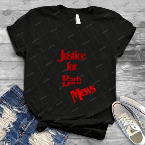 Justice For Mews-Not Barb - Gift Idea Shirt For Men Tee For Women Classic Retro Vintage Graphic T-Shirt