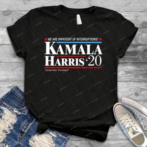 Kamala Harris 2020- Impatient Of Interruptions - Gift Idea Shirt For Men Tee For Women Classic Retro Vintage Graphic T-Shirt