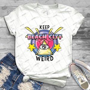 Keep Beach City Weird 72 - Best Unisex Trending Handmade T-shirt Gift Idea For Men T-shirt For Woman