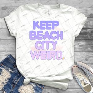 Keep Beach City Weird 85 - Trending Shirt For Women Vintage Retro Tee For Men Kid's T-Shirt Handmade Shirt