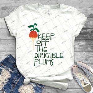 Keep Off The Dirigible Plums - Gift Idea Shirt For Men Tee For Women Classic Retro Vintage Graphic T-Shirt