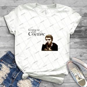 Keeping Up With Cormac - Best Unisex Trending Handmade T-shirt Gift Idea For Men T-shirt For Woman