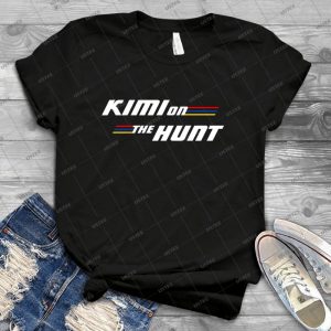Kimi On The Hunt 74 - Best Unisex Trending Handmade T-shirt Gift Idea For Men T-shirt For Woman