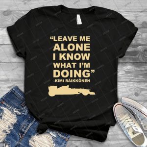 Kimi Raikkonen Leave Me Alone 4 - Trending Shirt For Women Vintage Retro Tee For Men Kid's T-Shirt Handmade Shirt