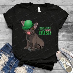 Kiss Me I M French-Irish - Best Unisex Trending Handmade T-shirt Gift Idea For Men T-shirt For Woman