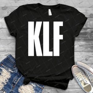 Klf Text Tee - Best Unisex Trending Handmade T-shirt Gift Idea For Men T-shirt For Woman