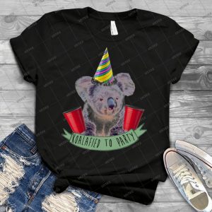 Koala-Fied To Party - Best Unisex Trending Handmade T-shirt Gift Idea For Men T-shirt For Woman