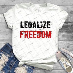 Legalize Freedom 3 63 - Best Unisex Trending Handmade T-shirt Gift Idea For Men T-shirt For Woman