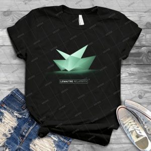 Lemaitre-Relativity 1 - Best Unisex Trending Handmade T-shirt Gift Idea For Men T-shirt For Woman