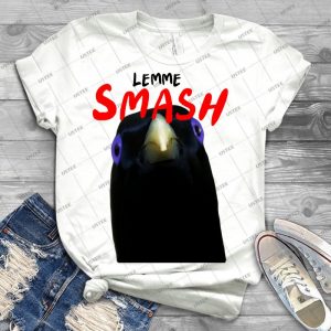 Lemme Smash Meme - Best Unisex Trending Handmade T-shirt Gift Idea For Men T-shirt For Woman