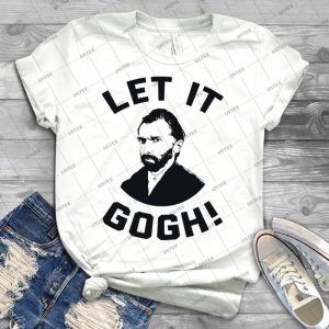 Let It Gogh 57 - Trending Shirt For Women Vintage Retro Tee For Men Kid's T-Shirt Handmade Shirt