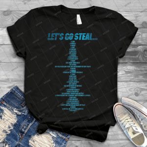 Let S Go Steal--- - Best Unisex Trending Handmade T-shirt Gift Idea For Men T-shirt For Woman