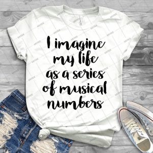 Life As A Musical - Best Unisex Trending Handmade T-shirt Gift Idea For Men T-shirt For Woman