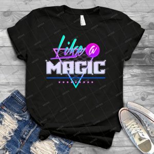 Like A Magic - Black Background - - Best Unisex Trending Handmade T-shirt Gift Idea For Men T-shirt For Woman