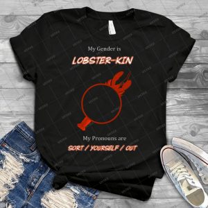 Lobsterkin - Best Unisex Trending Handmade T-shirt Gift Idea For Men T-shirt For Woman