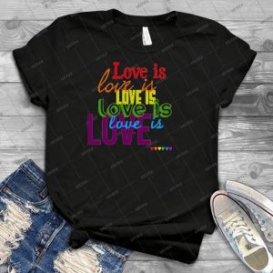 Love Is Love - Best Unisex Trending Handmade T-shirt Gift Idea For Men T-shirt For Woman