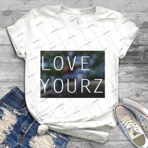 Love Yourz - Best Unisex Trending Handmade T-shirt Gift Idea For Men T-shirt For Woman