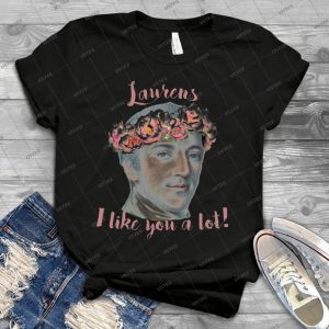 Lovely Laurens - Best Unisex Trending Handmade T-shirt Gift Idea For Men T-shirt For Woman