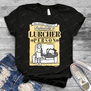 Lurcher Person - Best Unisex Trending Handmade T-shirt Gift Idea For Men T-shirt For Woman