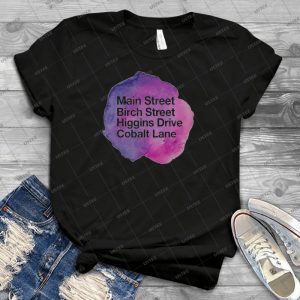 Main Street Birch Street - Best Unisex Trending Handmade T-shirt Gift Idea For Men T-shirt For Woman