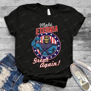 Make Eternia Great Again - Gift Idea Shirt For Men Tee For Women Classic Retro Vintage Graphic T-Shirt