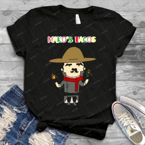 Mako S Tacos 25 - Best Unisex Trending Handmade T-shirt Gift Idea For Men T-shirt For Woman