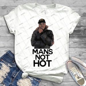 Mans Not Hot - Best Unisex Trending Handmade T-shirt Gift Idea For Men T-shirt For Woman