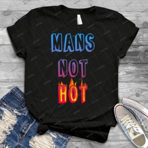 Mans Not Hot - Big Shaq - - Best Unisex Trending Handmade T-shirt Gift Idea For Men T-shirt For Woman
