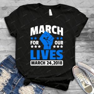 March For Our Lives End Gun Violence Call Bs March 24th 11 - Vintage Men's Shirt Tshirt For Women Classic Handmade Shirt Retro Graphic Tee