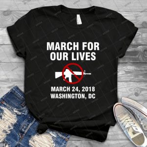 March For Our Lives Washington Dc March 24 2018 End Gun Violence 16 - Vintage Men's Shirt Tshirt For Women Classic Handmade Shirt Retro Graphic Tee